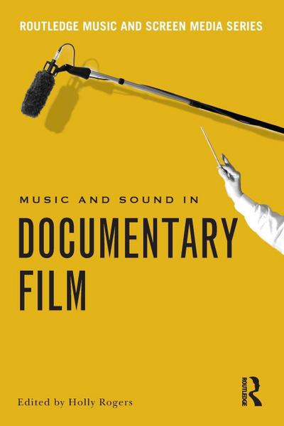 Music and Sound in Documentary Film