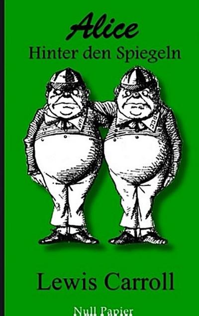 Alice hinter den Spiegeln