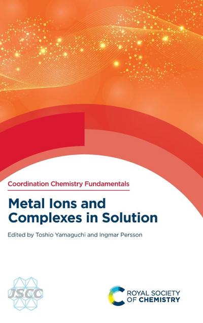 Metal Ions and Complexes in Solution