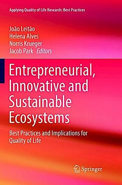 Entrepreneurial, Innovative and Sustainable Ecosystems