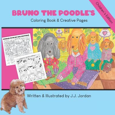 Bruno the Poodle’s Coloring Book & Creative Pages