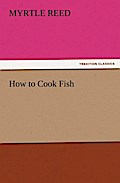 How To Cook Fish - Myrtle Reed