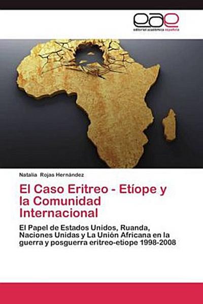 El Caso Eritreo - Etíope y la Comunidad Internacional