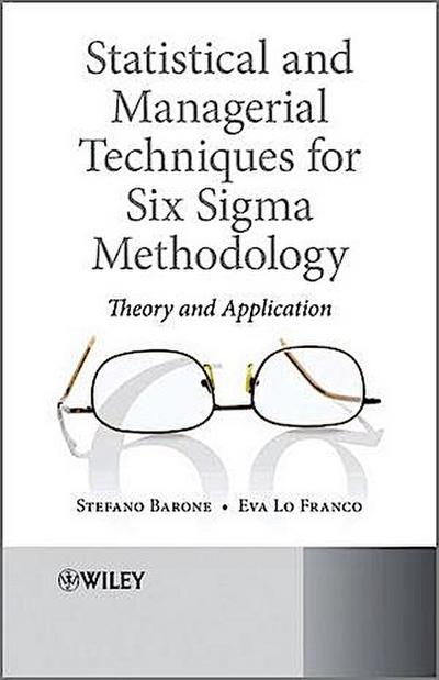Statistical and Managerial Techniques for Six Sigma Methodology