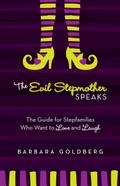 Evil Stepmother Speaks