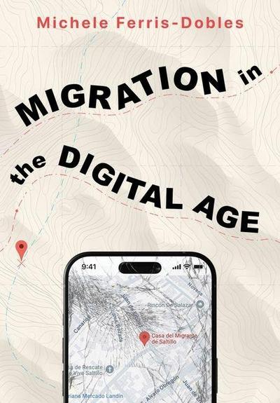 Migration in the Digital Age