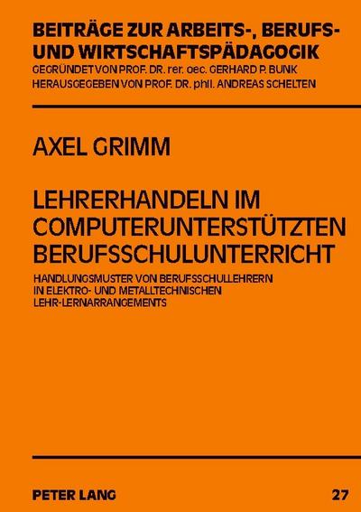 Lehrerhandeln im computerunterstützten Berufsschulunterricht