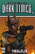 Star Wars Sonderband 74: Dark Times II - Parallelen