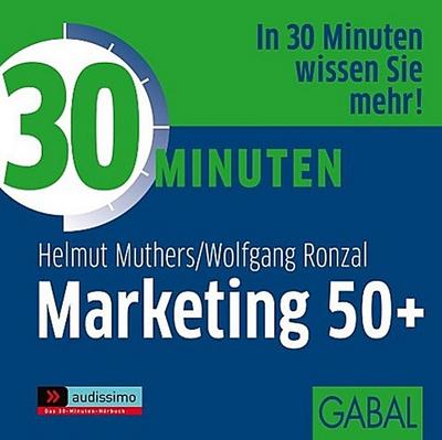 30 Minuten Marketing 50+, 1 Audio-CD
