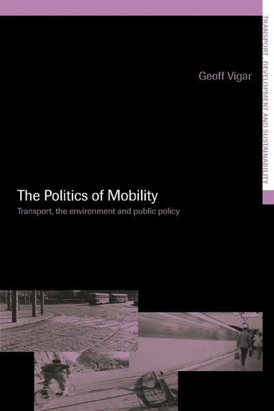 The Politics of Mobility
