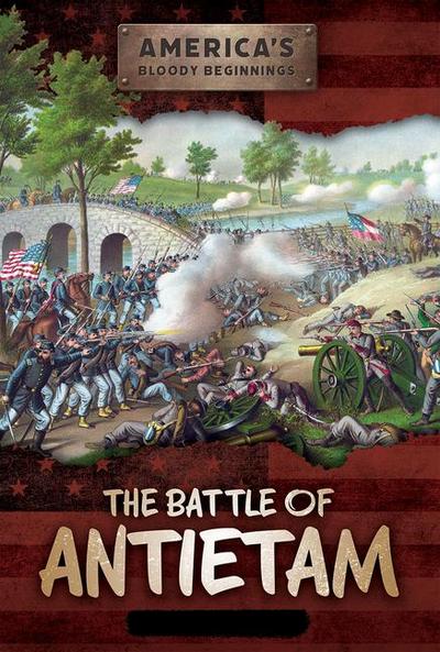 The Battle of Antietam