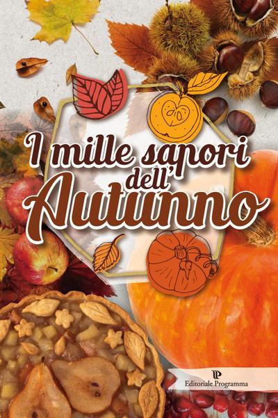 I mille sapori dell’autunno
