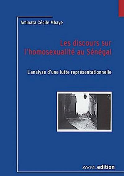 Les discours sur l’homosexualité au Sénégal