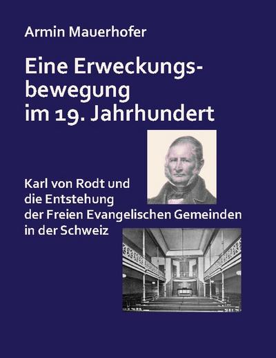 Eine Erweckungsbewegung im 19. Jahrhundert