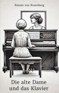 Die alte Dame und das Klavier