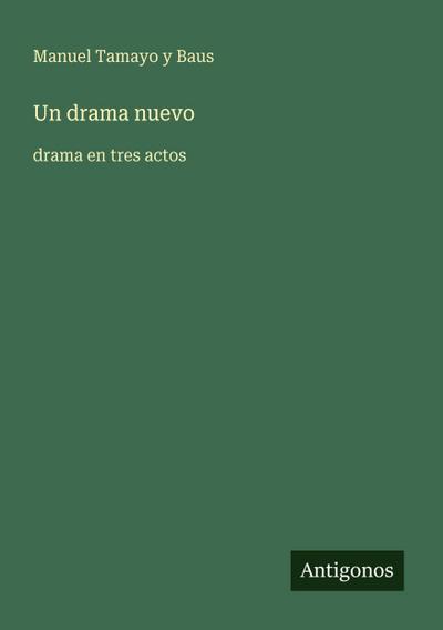 Un drama nuevo