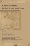 Cacos da leitura: em busca do tempo perdido, Proust