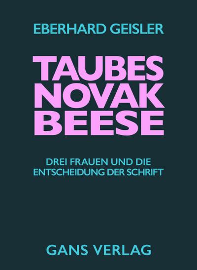 Taubes, Novak, Beese