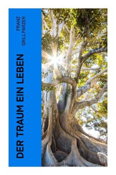 Der Traum ein Leben