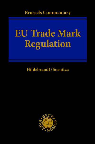 Brussels Commentary: EU Trade Mark Regulation