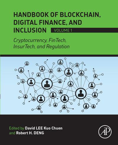 Handbook of Blockchain, Digital Finance, and Inclusion, Volume 1