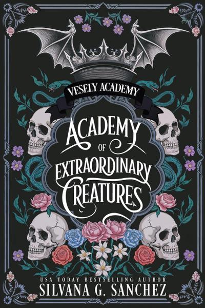 Academy of Extraordinary Creatures (Vesely Academy, #0.5)