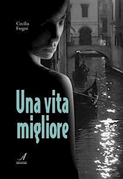 Una Vita Migliore