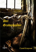 Der Grabschänder - Carol Grayson