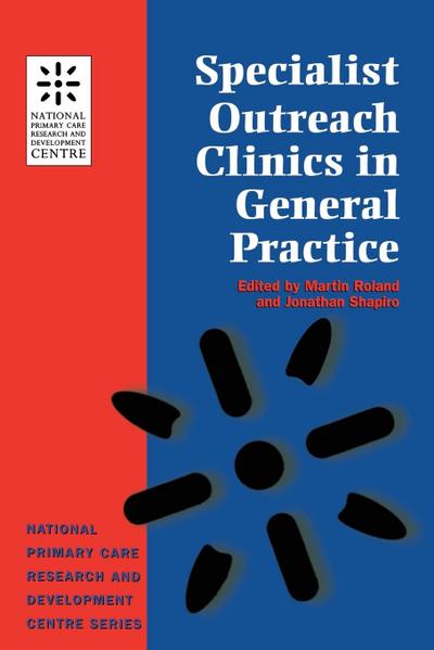 Specialist Outreach Clinics in General Practice