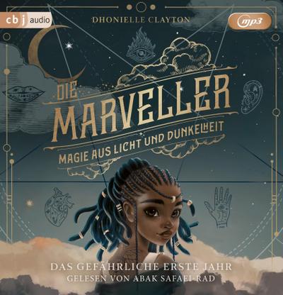 Die Marveller - Magie aus Licht und Dunkelheit - Das gefährliche erste Jahr