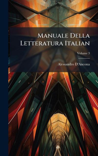Manuale Della Letteratura Italian