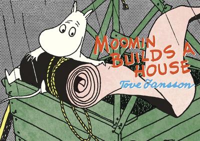 Jansson, T: Moomin Builds a House