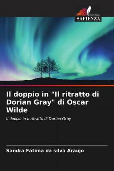Il doppio in "Il ritratto di Dorian Gray" di Oscar Wilde