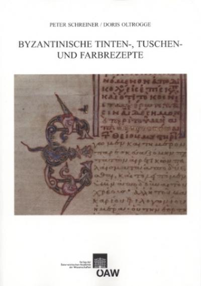 Byzantinische Tinten-, Tusch- und Farbrezepte