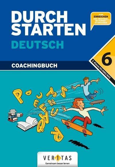 Durchstarten Deutsch, Neubearbeitung 6. Schulstufe, Coachingbuch
