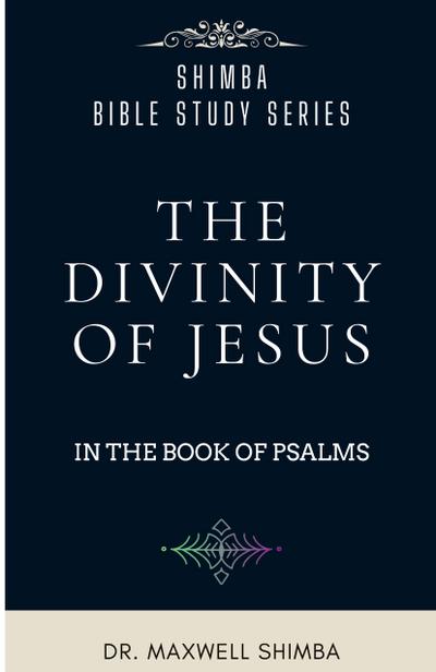 The Divinity of Jesus in the Book of Psalms