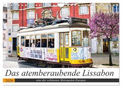 Das atemberaubende Lissabon (Wandkalender 2026 DIN A4 quer), CALVENDO Monatskalender