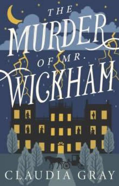 The Murder of Mr. Wickham
