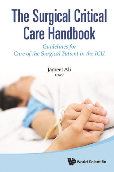 SURGICAL CRITICAL CARE HANDBOOK, THE