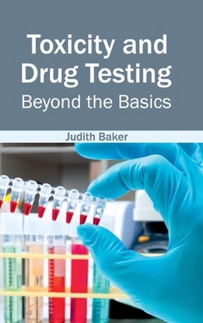 Toxicity and Drug Testing