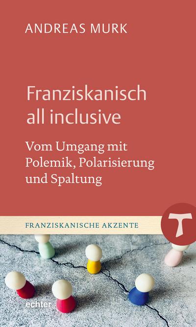 Franziskanisch all inclusive