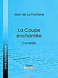 La Coupe enchantée