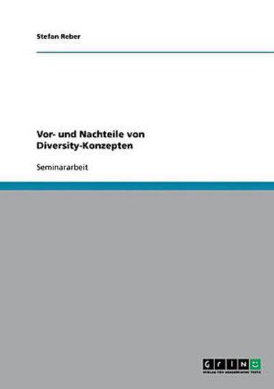 Vor- und Nachteile von Diversity-Konzepten