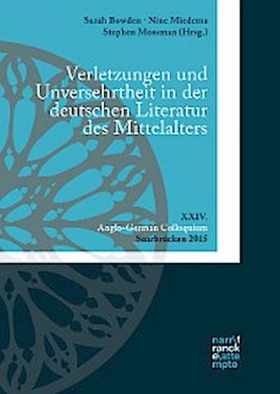 Verletzungen und Unversehrtheit in der deutschen Literatur des Mittelalters