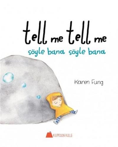 Tell Me Tell Me - Söyle Bana Söyle Bana