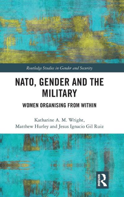 NATO, Gender and the Military