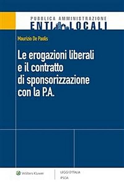 Le erogazioni liberali e il contratto di sponsorizzazione con la P.A.