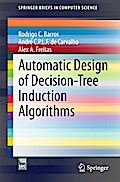 Automatic Design of Decision-Tree Induction Algorithms