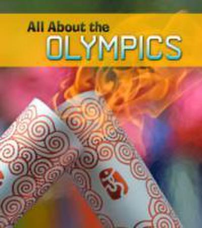 Hunter, N: All About the Olympics