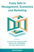Fuzzy Sets In Management, Economics And Marketing